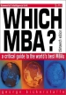 Which MBA?: A Critical Guide to the World's Best MBAs (13th Edition) ISBN 0273656635 инфо 7991y.