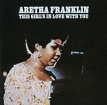 Aretha Franklin This Girl's In Love With You Формат: Audio CD (Jewel Case) Дистрибьюторы: Rhino, Warner Music, Торговая Фирма "Никитин" Германия Лицензионные товары инфо 10338q.