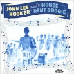 John Lee Hooker House Rent Boogie Формат: Audio CD (Jewel Case) Дистрибьюторы: Ace Records, ООО Музыка Великобритания Лицензионные товары Характеристики аудионосителей 2010 г Сборник: Импортное издание инфо 10353q.